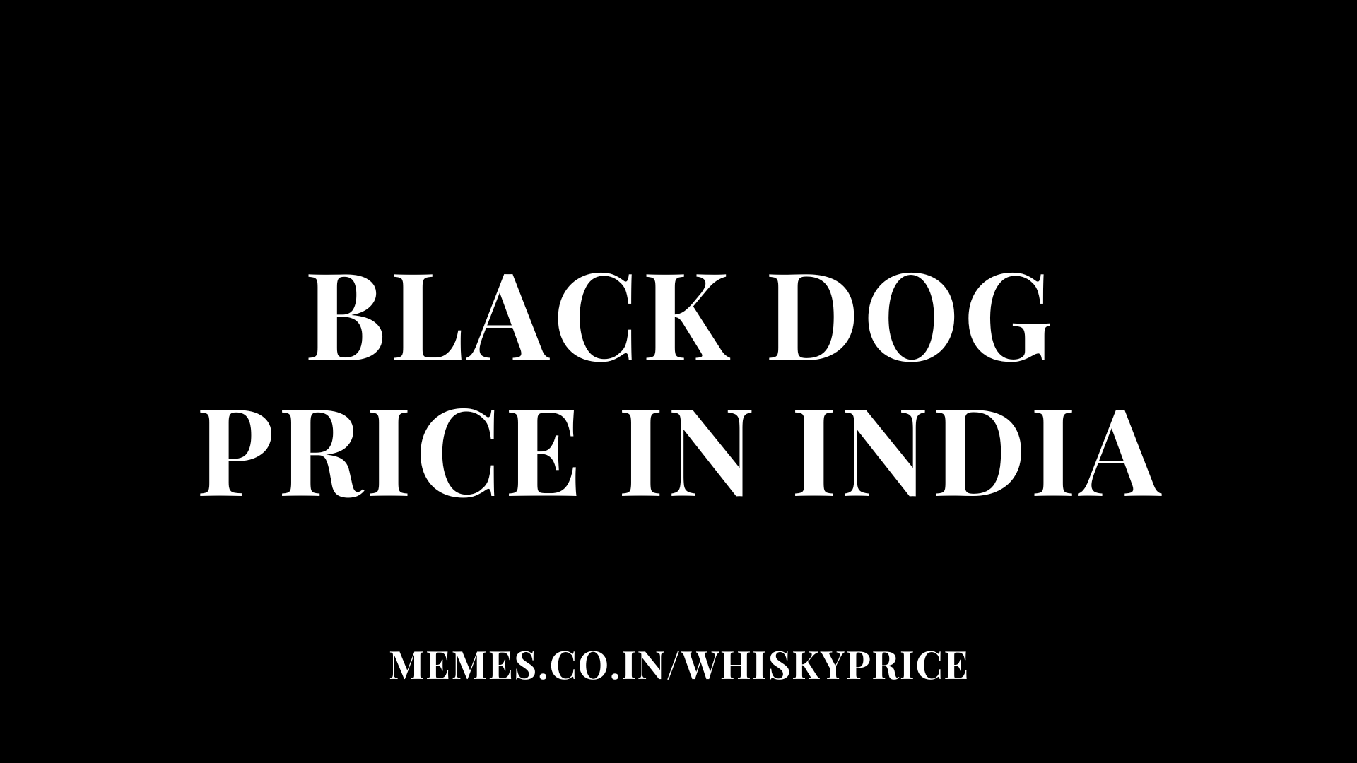 Black Dog Price in India
