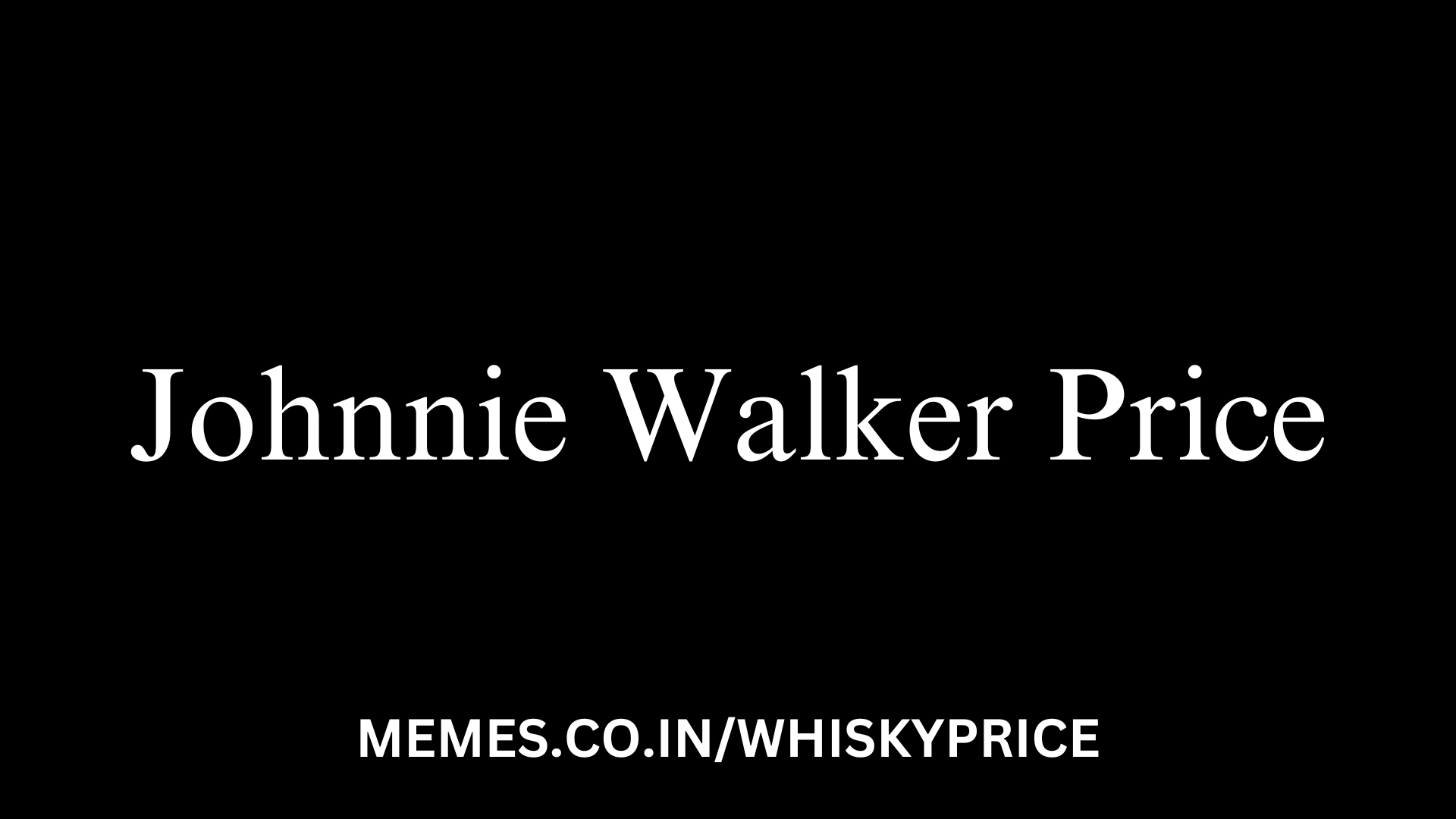 Johnnie Walker Price