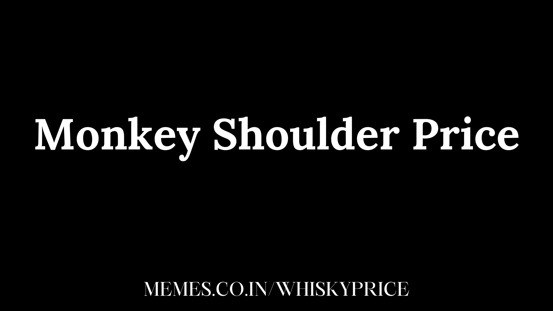 Monkey Shoulder Price