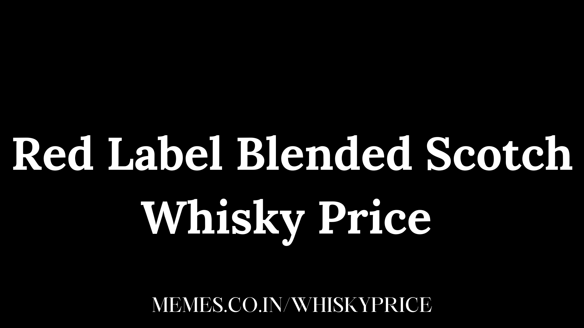 Red Label Blended Scotch Whisky Price