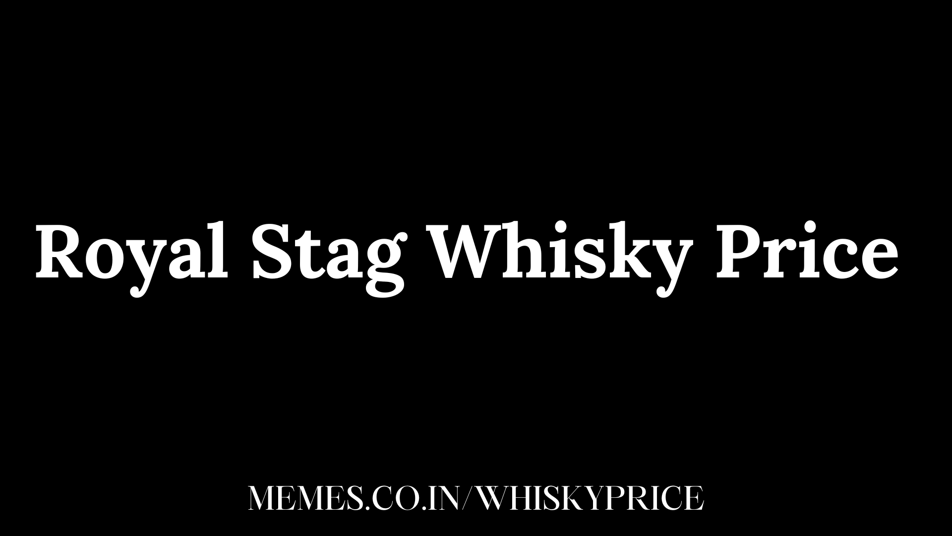 Royal Stag Whisky Price