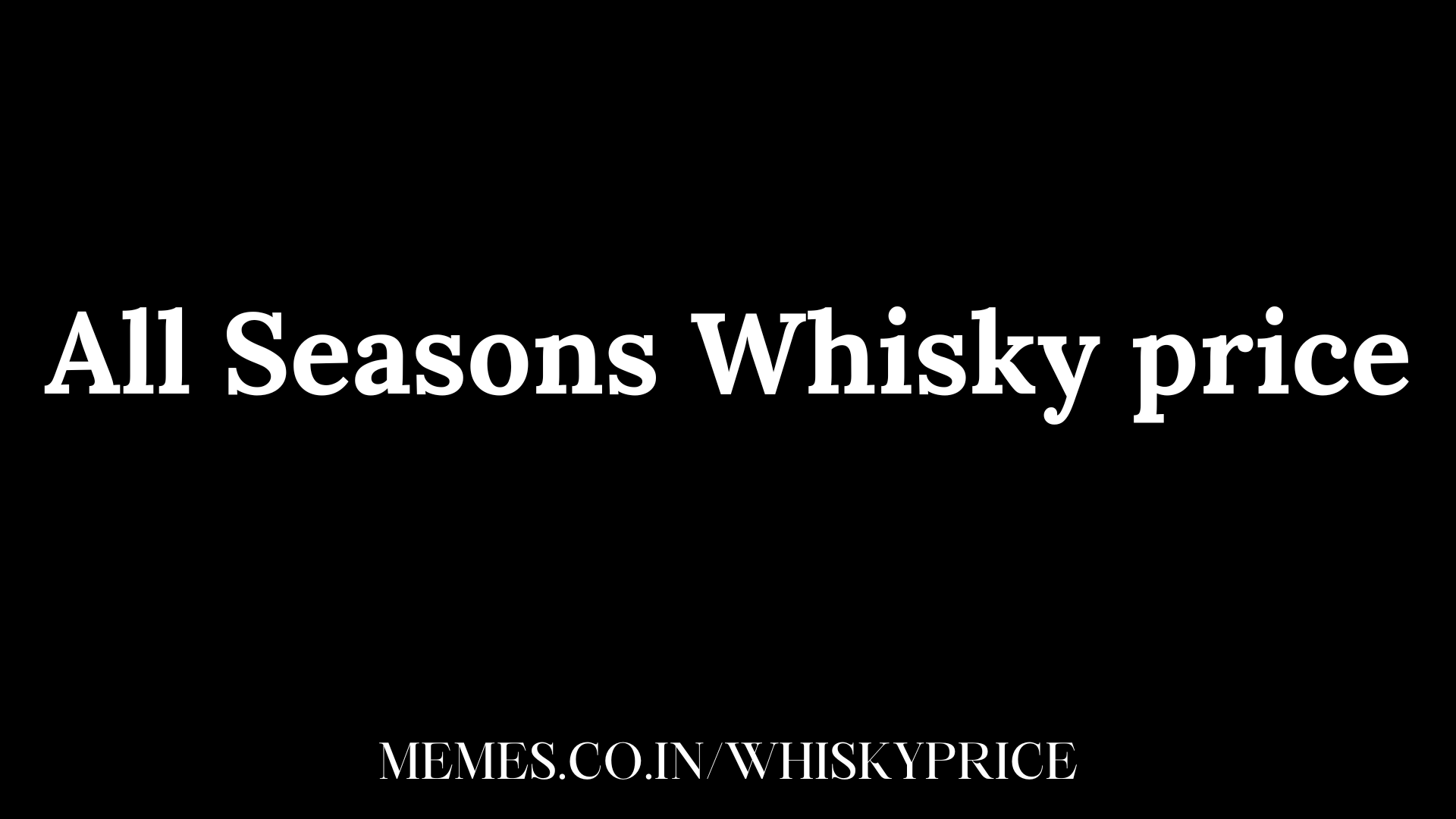 All Seasons Whisky price