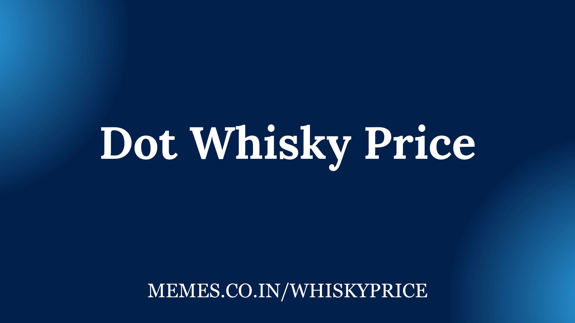 Dot Whisky Price