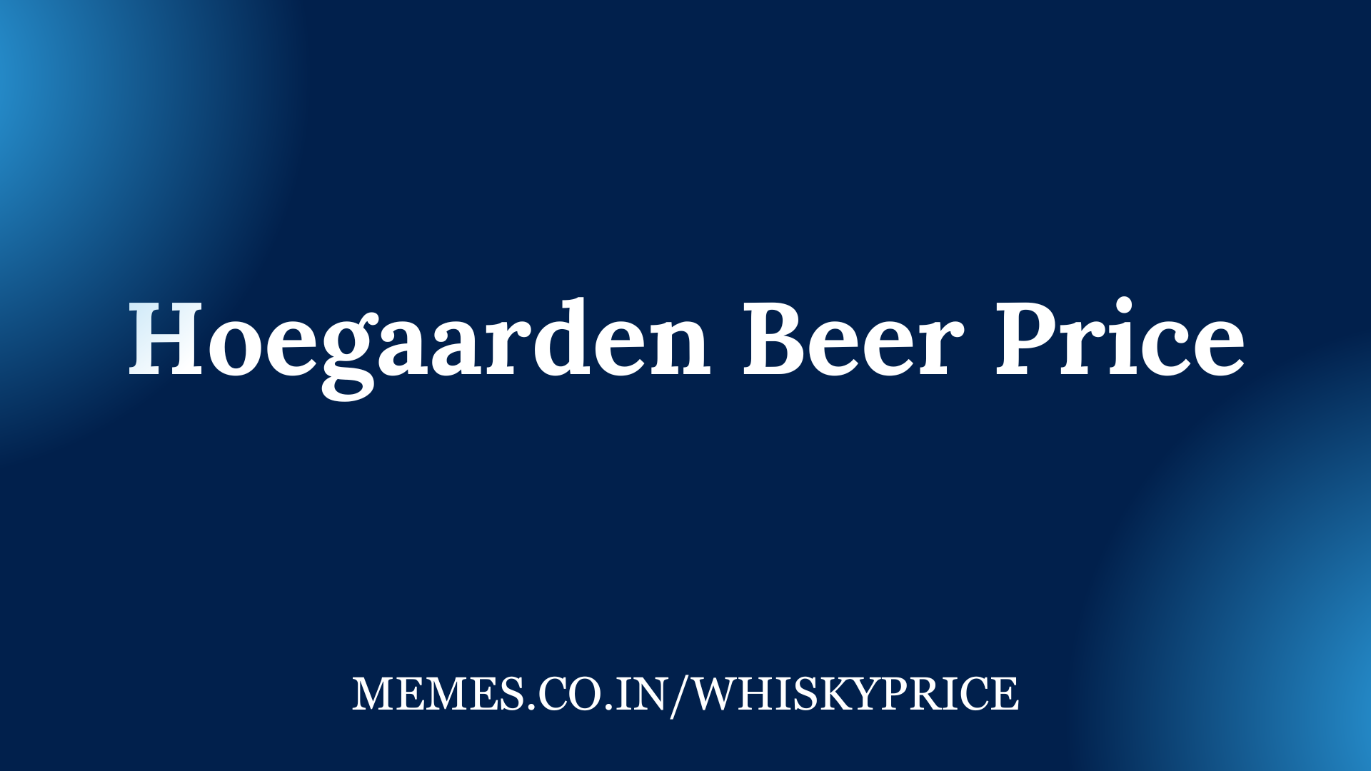 Hoegaarden Beer Price