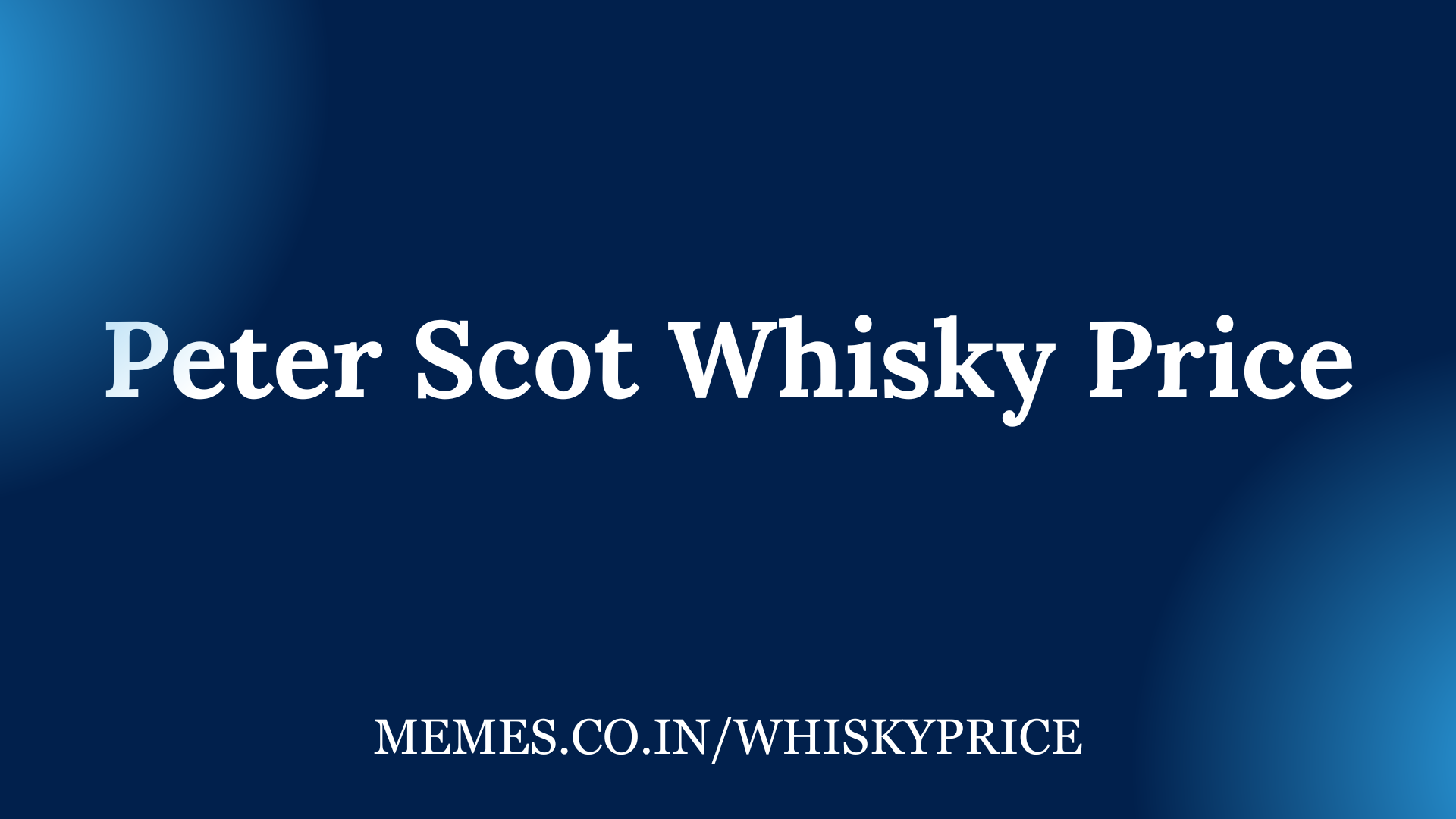 Peter Scot Whisky Price