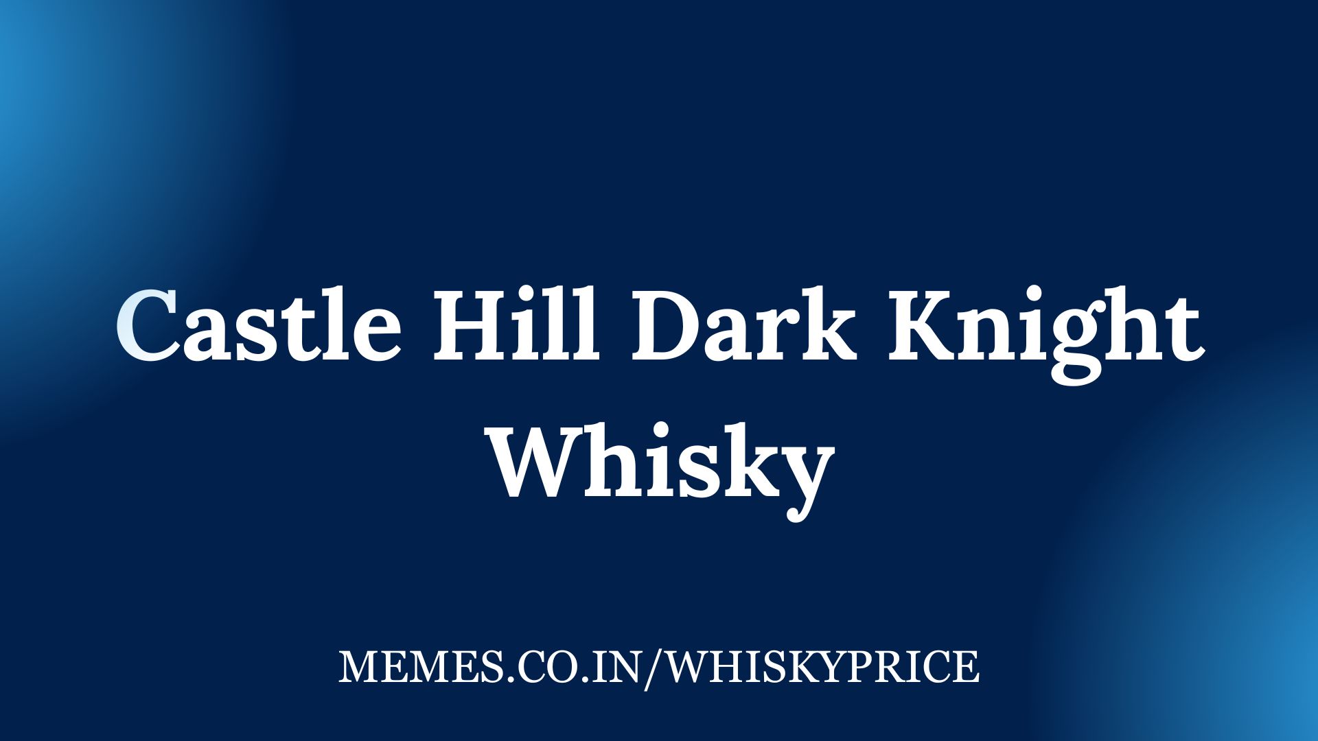 Castle Hill Dark Knight Whisky