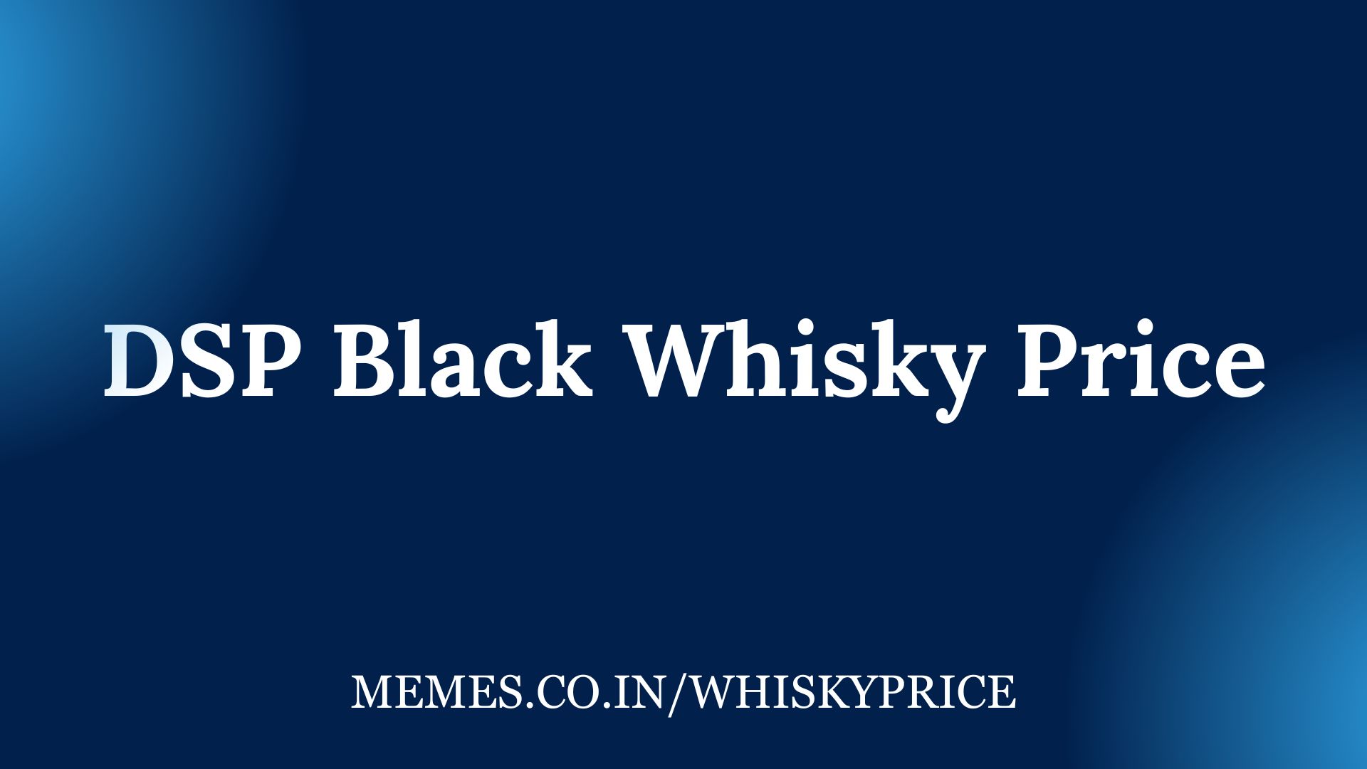 DSP Black Whisky Price