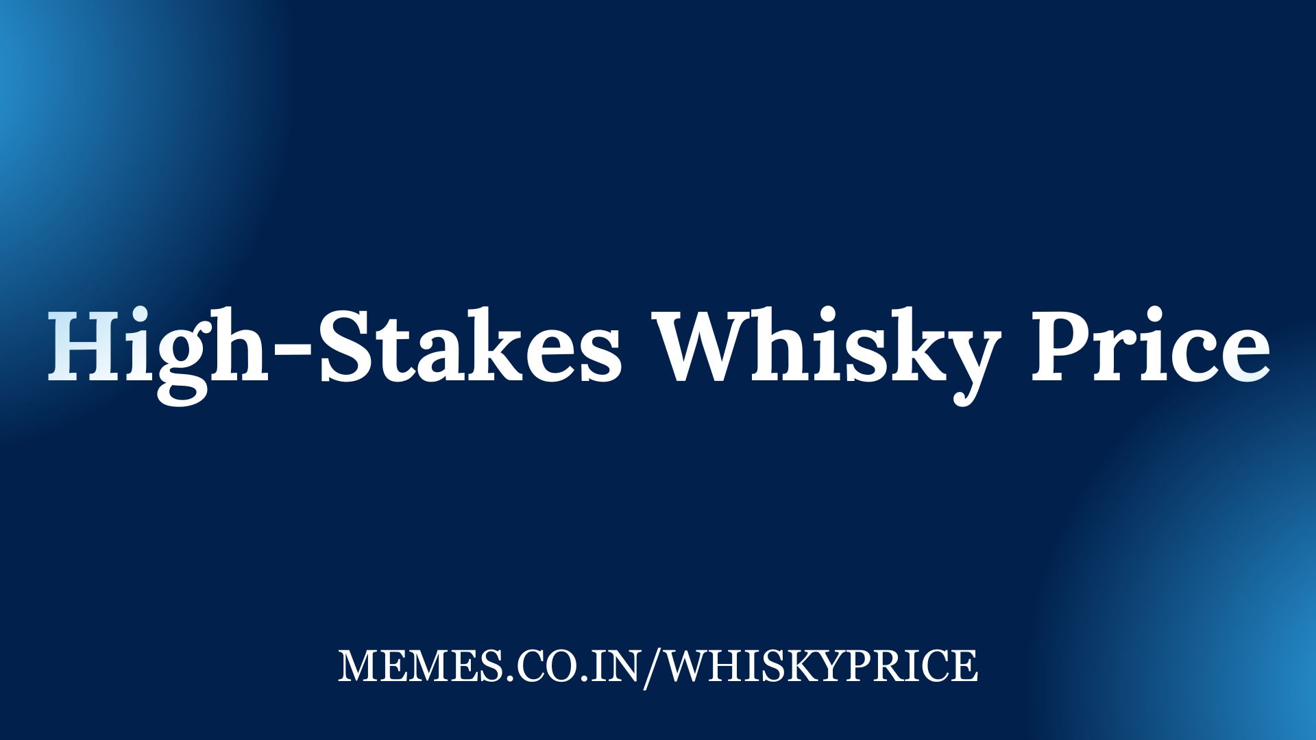 High-Stakes Whisky Price