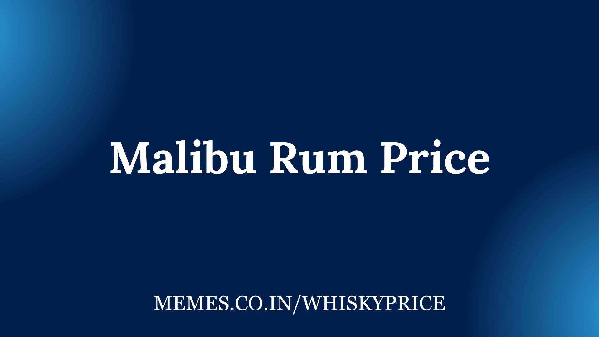 Malibu Rum Price