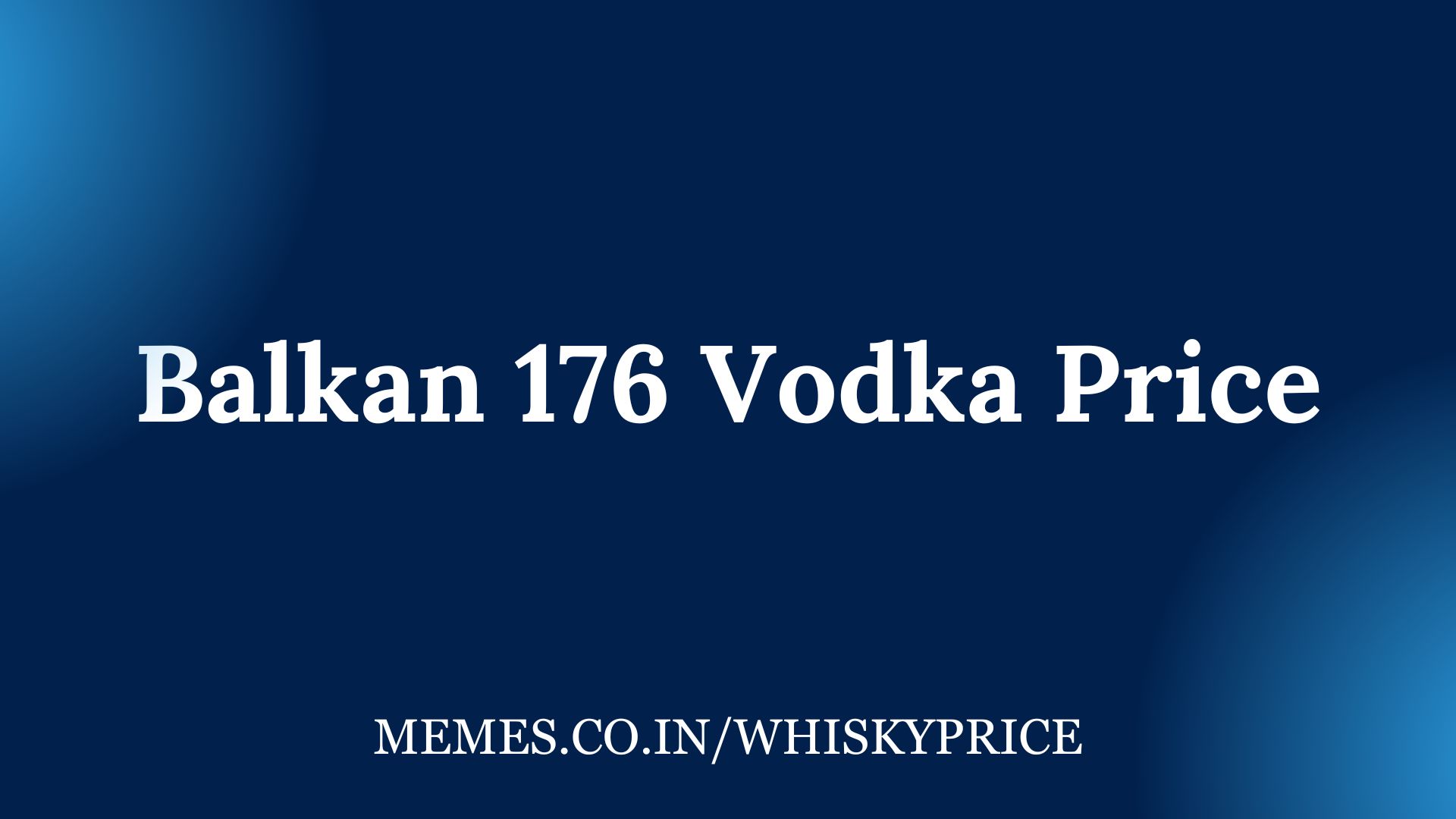 Balkan 176 Vodka Price