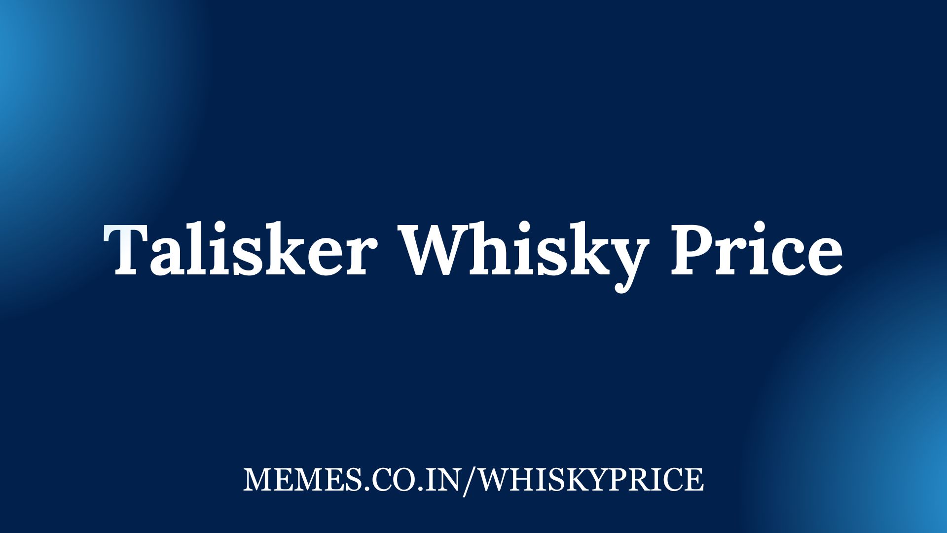 Talisker Whisky Price