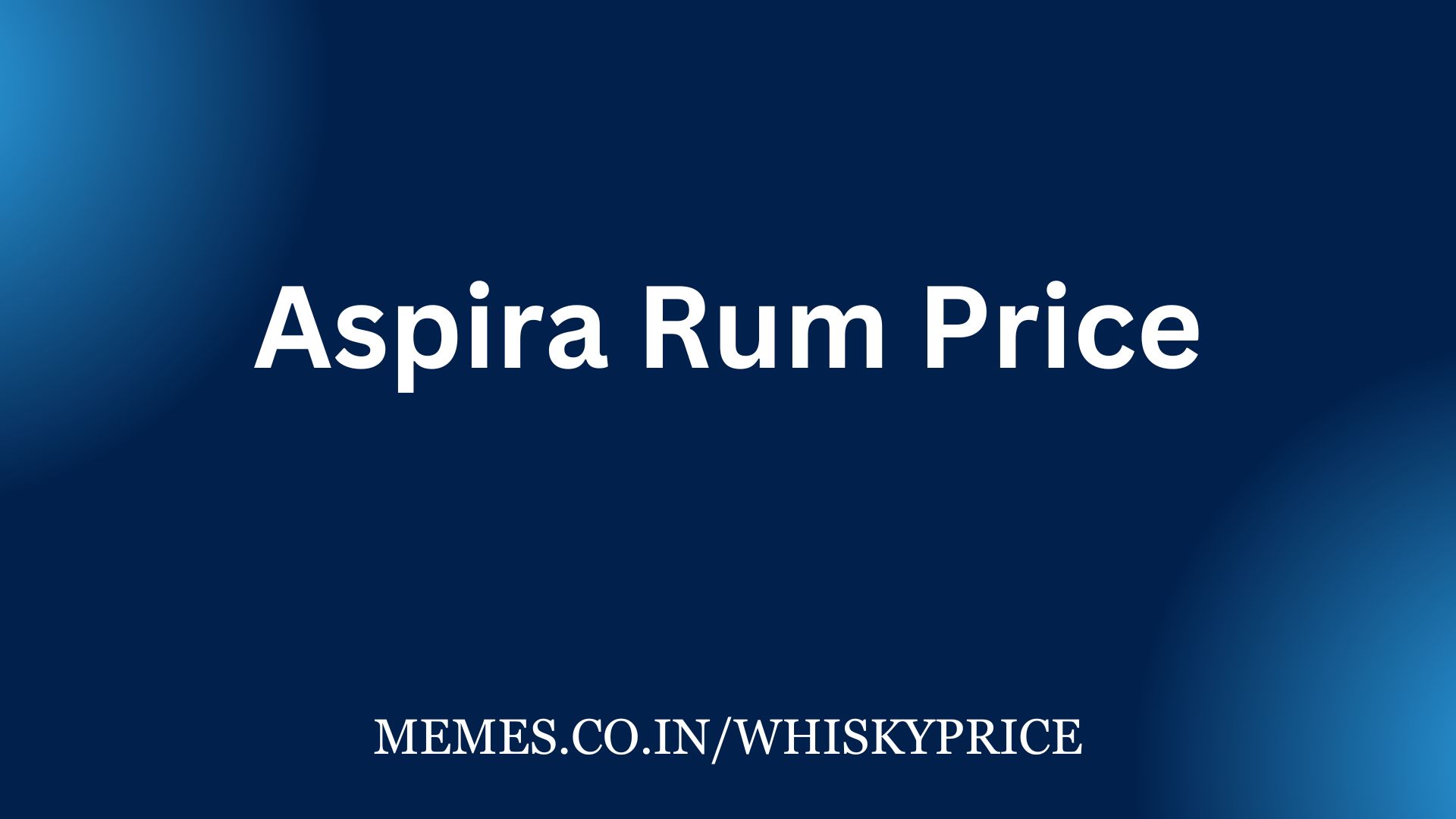 Aspira Rum Price