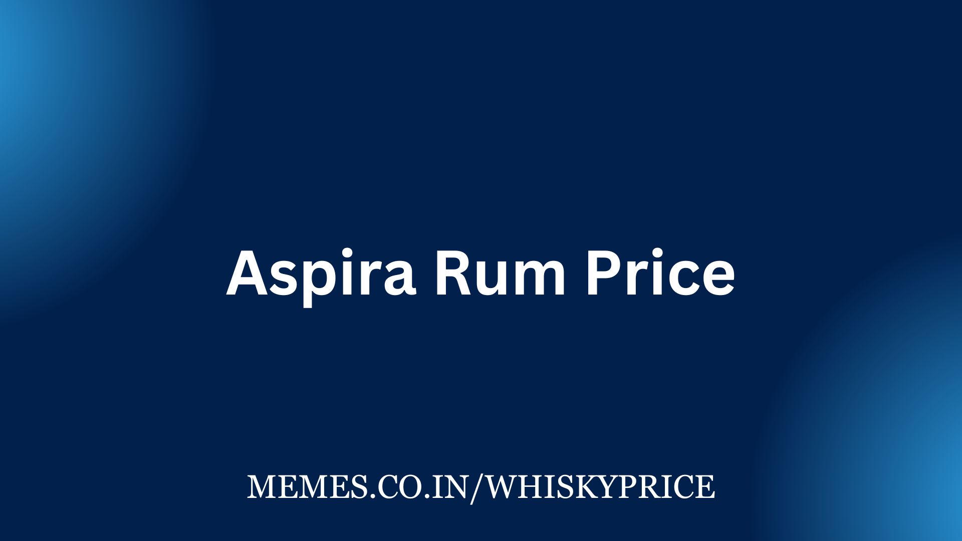 Aspira Rum Price