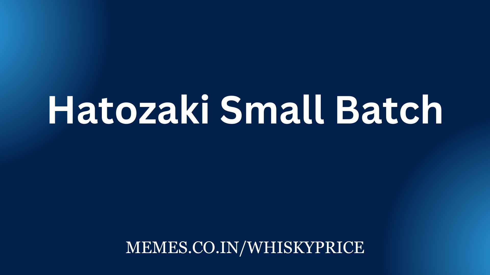 Hatozaki Small Batch